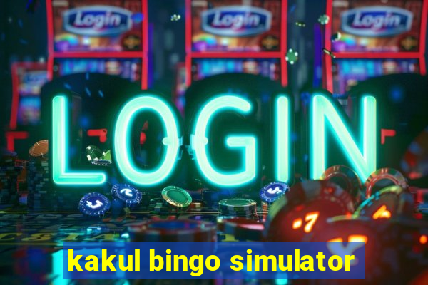 kakul bingo simulator